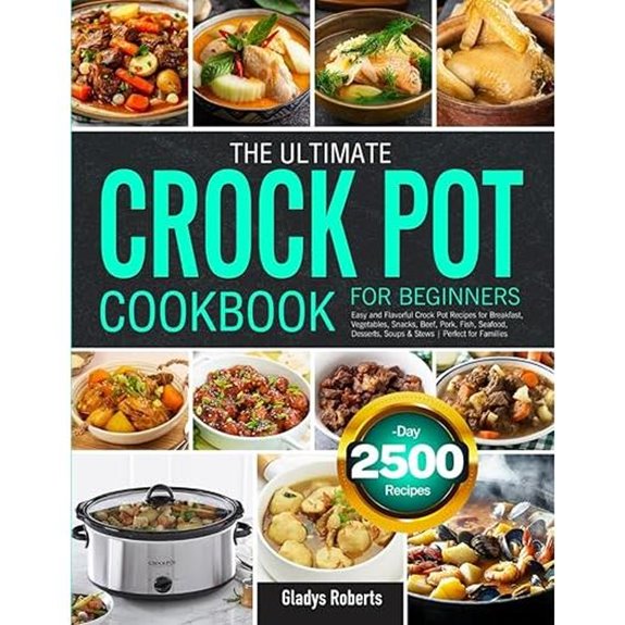 The Ultimate Crock Pot Cookbook for Beginners